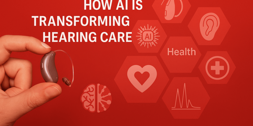 How AI is Transforming Hearing Care